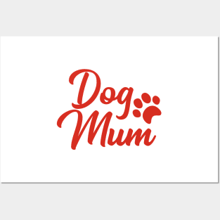 Dog Mum Posters and Art